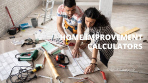 DIY Projects: Home Improvement Calculators for Accurate Planning
