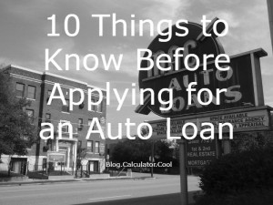 10 Things to Know Before Applying for an Auto Loan